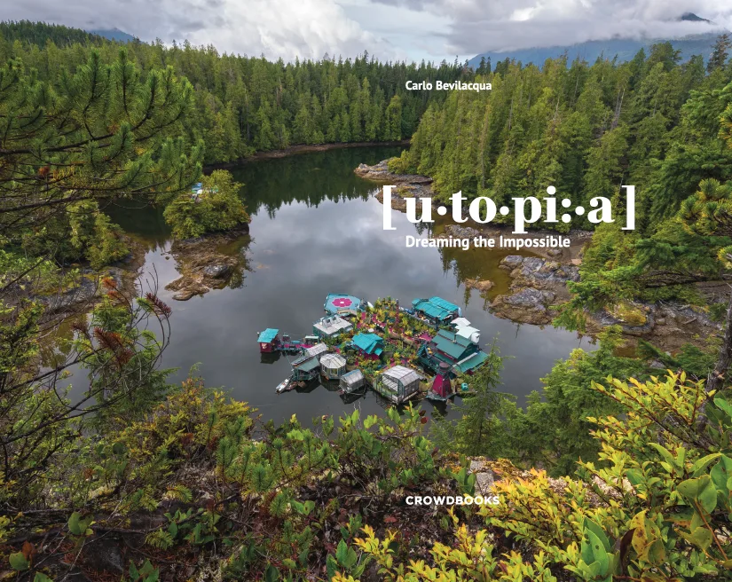 Utopia: Dreaming the impossible