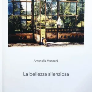 La bellezza silenziosa