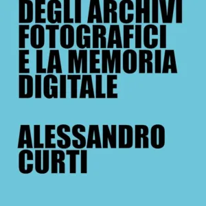 Il futuro degli archivi fotografici