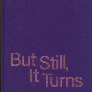 But still, it turn