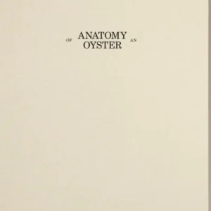 Anatomy of an Oyster