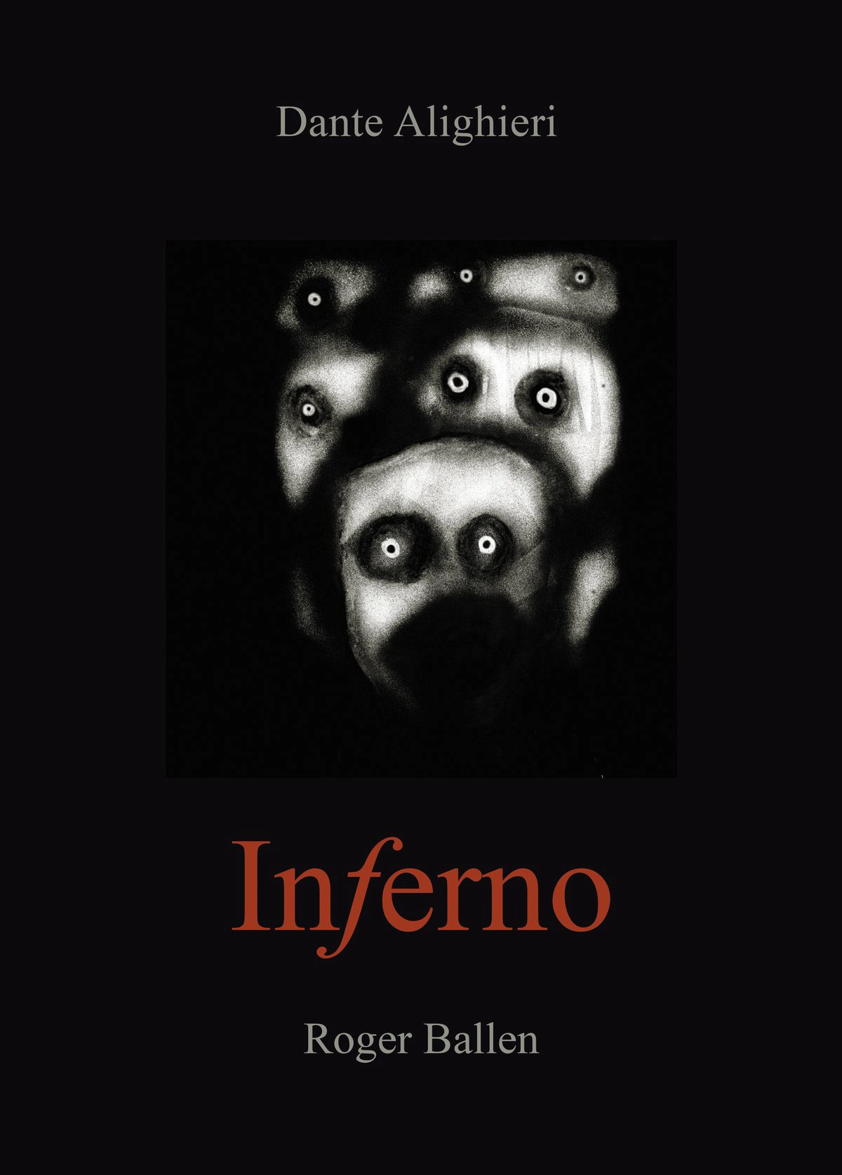 Copertina del libro Inferno di Dante Alighieri, edizione integrale Postcart con fotografie di Roger Ballen. Design editoriale elegante con titolo in rilievo.